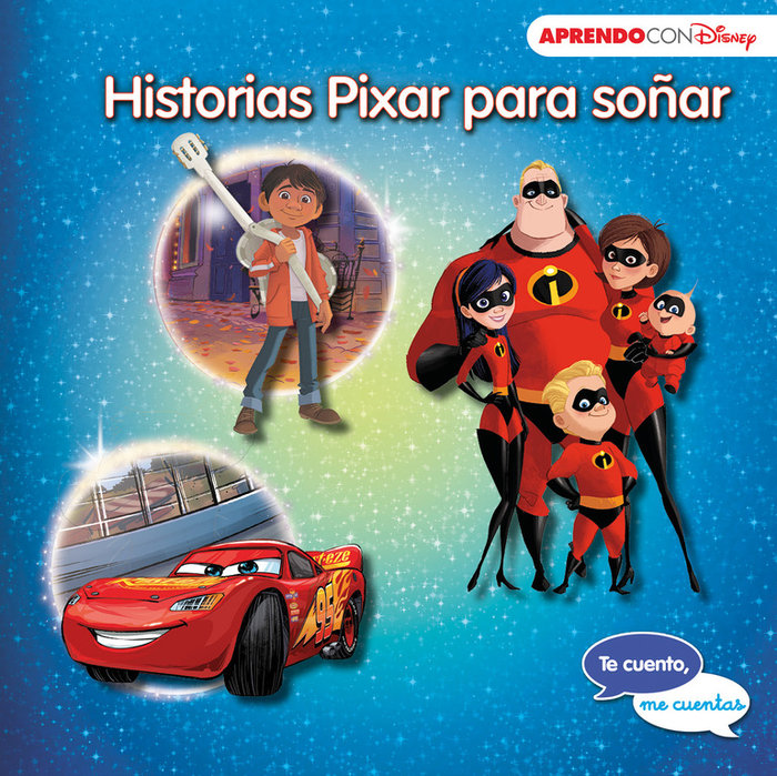 Historias Pixar para soñar (Te cuento, me cuentas una historia Disney) -  Librería El Delirio del Hidalgo