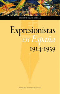 Expresionistas en España (1914-1939)