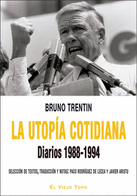 Utopia cotidiana diarios 1988-1994