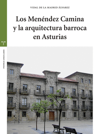 Menendez camina y la arquitectura barroca en asturias,los