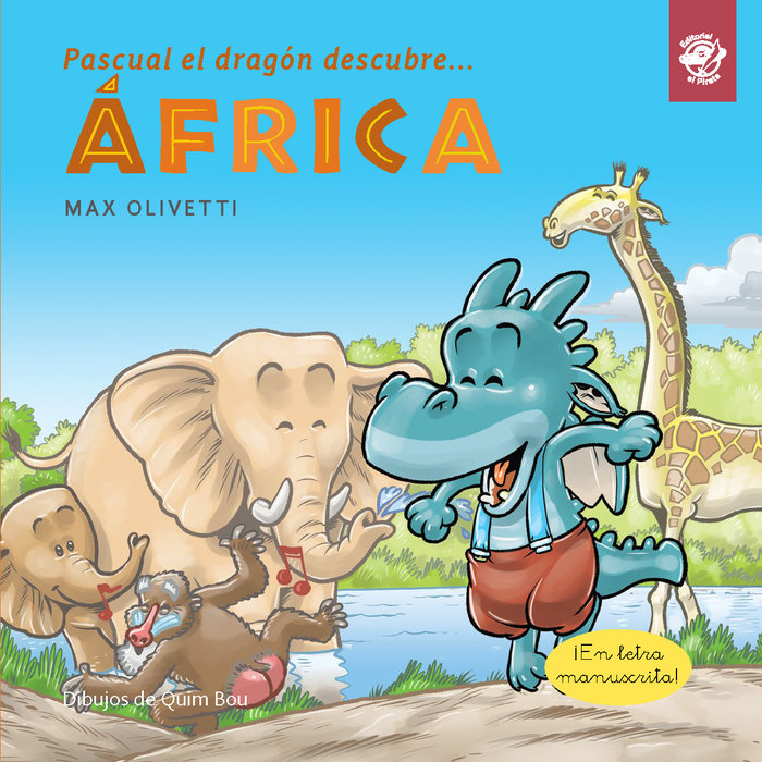 Pascual el dragón descubre África - Libros para niños en letra ligada,  manuscrita, cursiva - Librería, Papelería y Juegos Gradua2