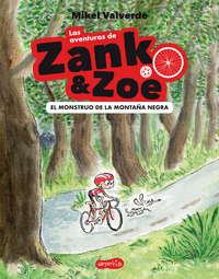 Las aventuras de Zank & Zoe. El Monstruo de la Montaña Negra