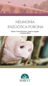 Guías prácticas en producción porcina. Neumonía enzoótica
