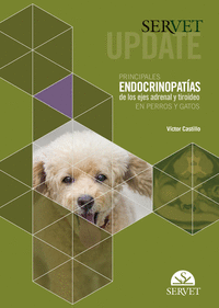 Servet update. Principales endocrinopatías de los ejes adrenal y tiroideo en perros y gatos