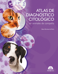 Atlas de diagnostico citologico en animales de compañia