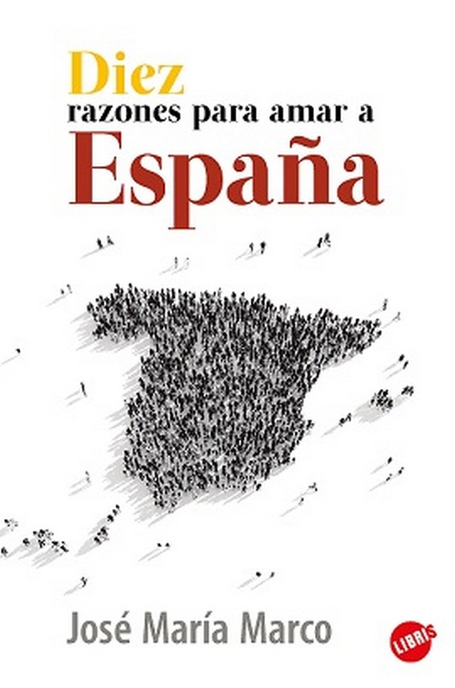 Diez Razones Para Amar A España Librería Nova Express