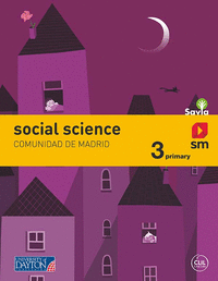 Social science. 3 Primary. Savia. Madrid