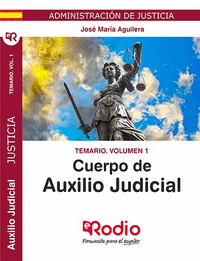 Cuerpo auxilio judicial administracion justicia vol 1
