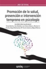 Promoción de la salud, prevención e intervención temprana en Psicología