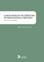 Casos básicos de Derecho internacional privado.