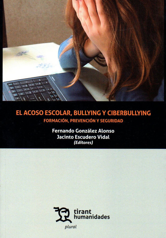 El acoso escolar, bullying y ciberbullying