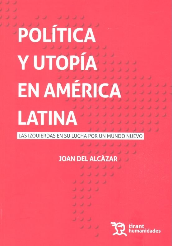 Política y utopía en América Latina