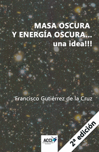 Masa oscura y energia oscura... una idea!!! 2ª edición