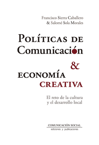 Politicas de comunicacion y economia creativa