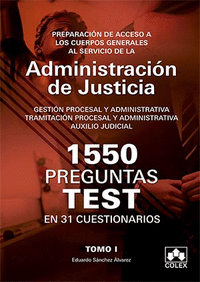1550 PREGUNTAS TEST EN 31 CUESTIONARIOS para opositores a Cuerpos generales de Justicia