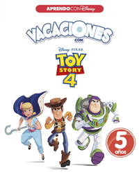 Vacaciones con Toy Story 4. 5 años (Aprendo con Disney)