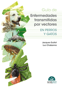 Guía de enfermedades transmitidas por vectores en perros y gatos
