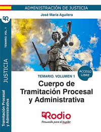 Cuerpo tramitacion procesal y administrativa justicia vol 1