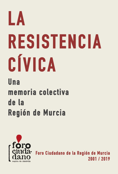 La resistencia civica. una memoria colectiva de la region de