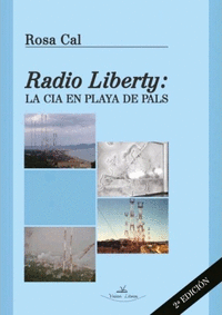 Radio liberty la cia en playa de pals 2ªed