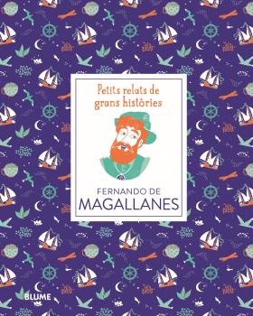 Petits relats de grans històries. Fernando de Magallanes