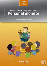 Prevencion de riesgos laborales: personal monitor