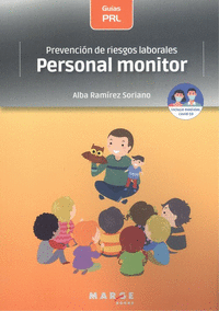 Prevención de riesgos laborales: Personal monitor