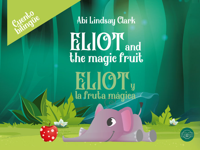 Eliot y la fruta mágica