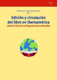 Edicion y circulacion del libro en iberoamerica desde el fi