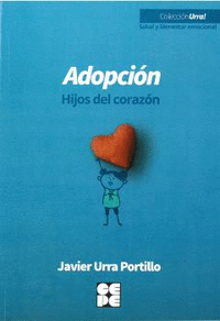 Adopcion hijos del corazon