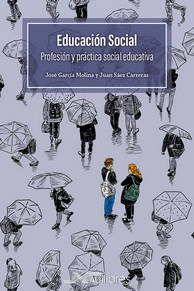Educacion social profesion y practica social educativa