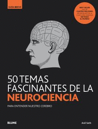 Gb 50 temas fascinantes de la neurociencia