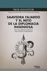 Saavedra fajardo y el mito de la diplomacia ingeniosa