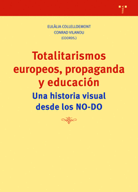 Totalitarismos europeos propaganda y educacion