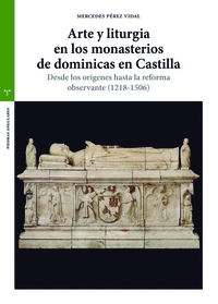 Arte y liturgia en los monasterios de dominicas de castilla