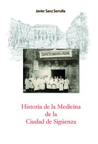 Historia de la Medicina de la Ciudad de Sigüenza