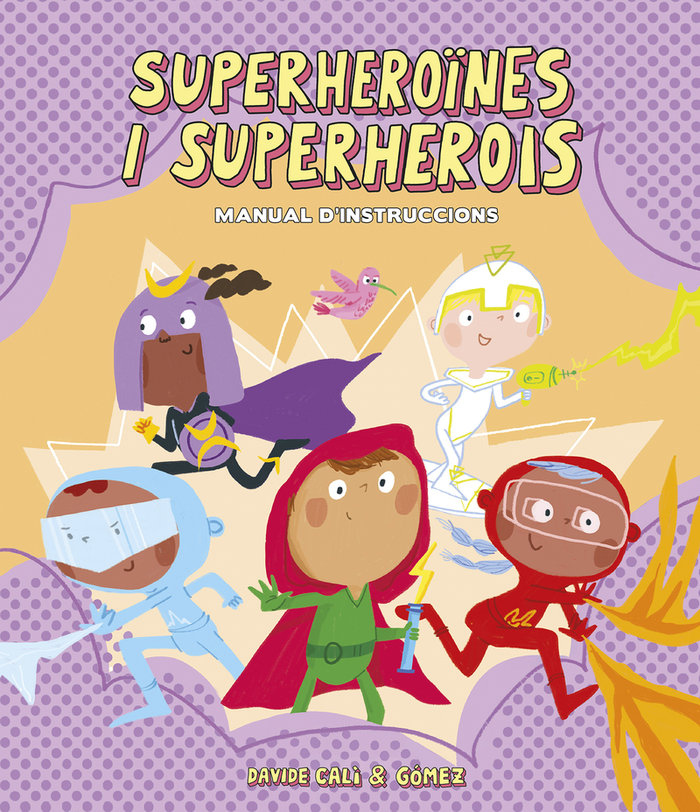 Superheroines i superherois. manual d'instruccions