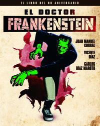 Doctor frankenstein,el el libro del 90 aniversario