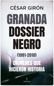 Granada dossier negro 1981 2010