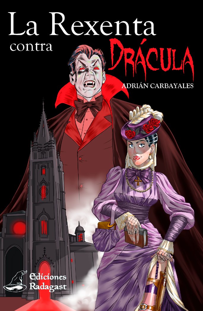 La Regenta contra Drácula – Ediciones Radagast