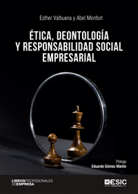 Ética, deontología y responsabilidad social empresarial.