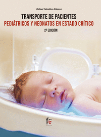 Transporte de pacientes pediatricos y neonatos 2ªed