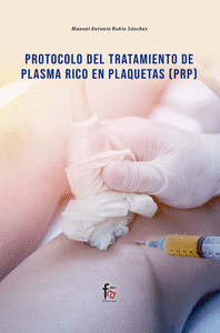Protocolo del tratamiento de plasma rico en plaquetas (prp)