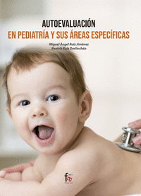 Autoevaluacion en pediatria y sus areas especificaso