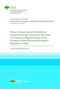 Player or board game? In search of Europe's strategic autonomy: the need of a common digital strategy of the European Union towards the people's Republic of Chi