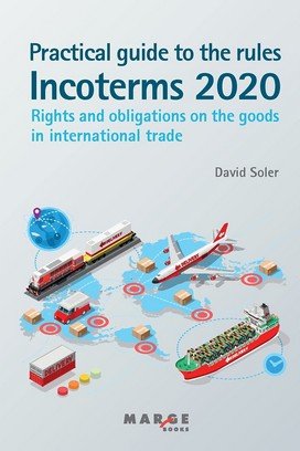 Practical guide to the Incoterms 2020 rules