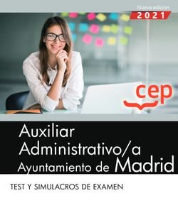 Auxiliar administrativo ayuntamiento madrid test y simulacr