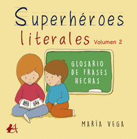 Superheroes literales volumen ii