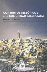 Conjuntos historicos de la comunidad valenciana