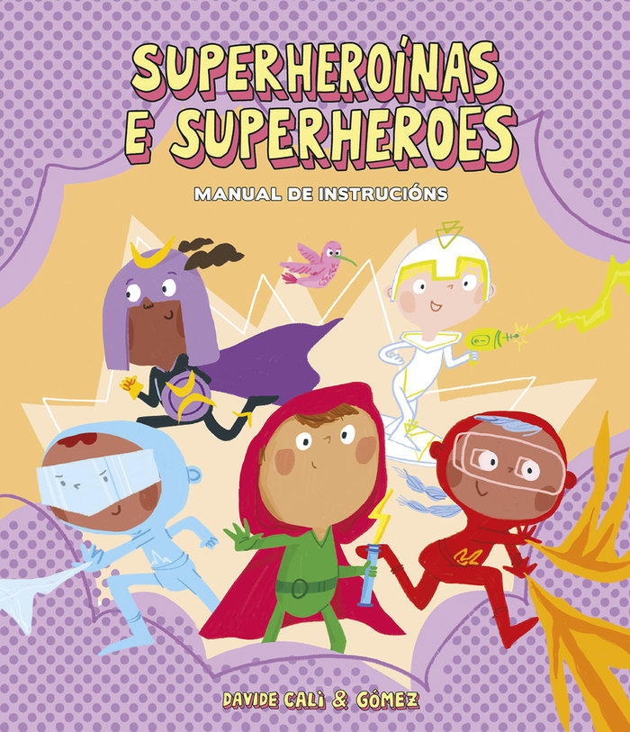 Superheroinas e superheroes. manual de instrucions